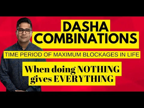 Dasha Combination - Time Period of Maximum Blockages in Life: A Vedic Astrology Guide to Navigating Difficult Phases -DKSCORE