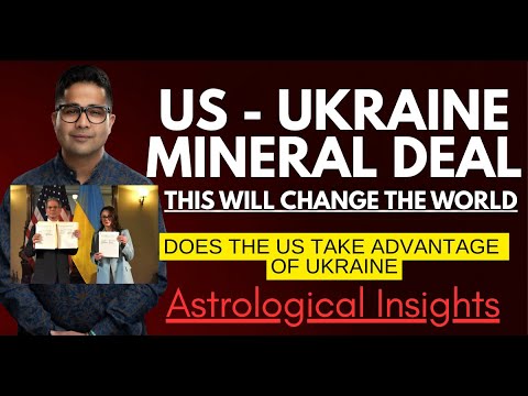 Vedic Astrology Unveils Insights on US-Ukraine Mineral Deal -DKSCORE